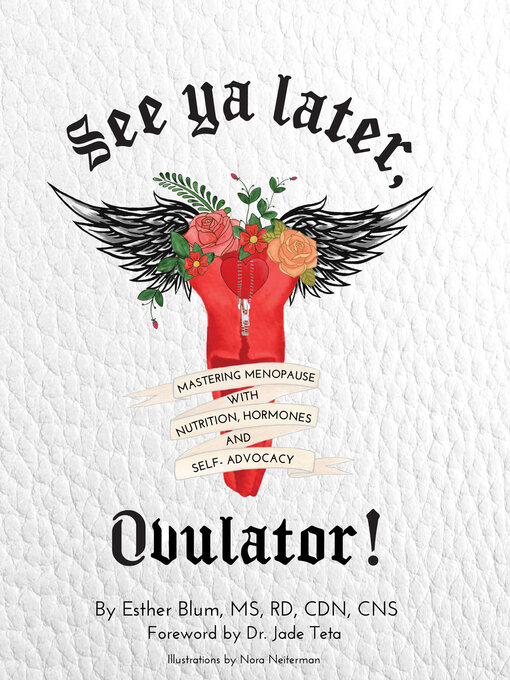 Title details for See ya later, Ovulator! by Esther Blum - Available